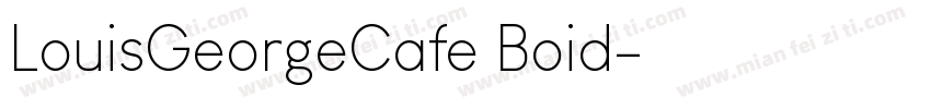 LouisGeorgeCafe Boid字体转换